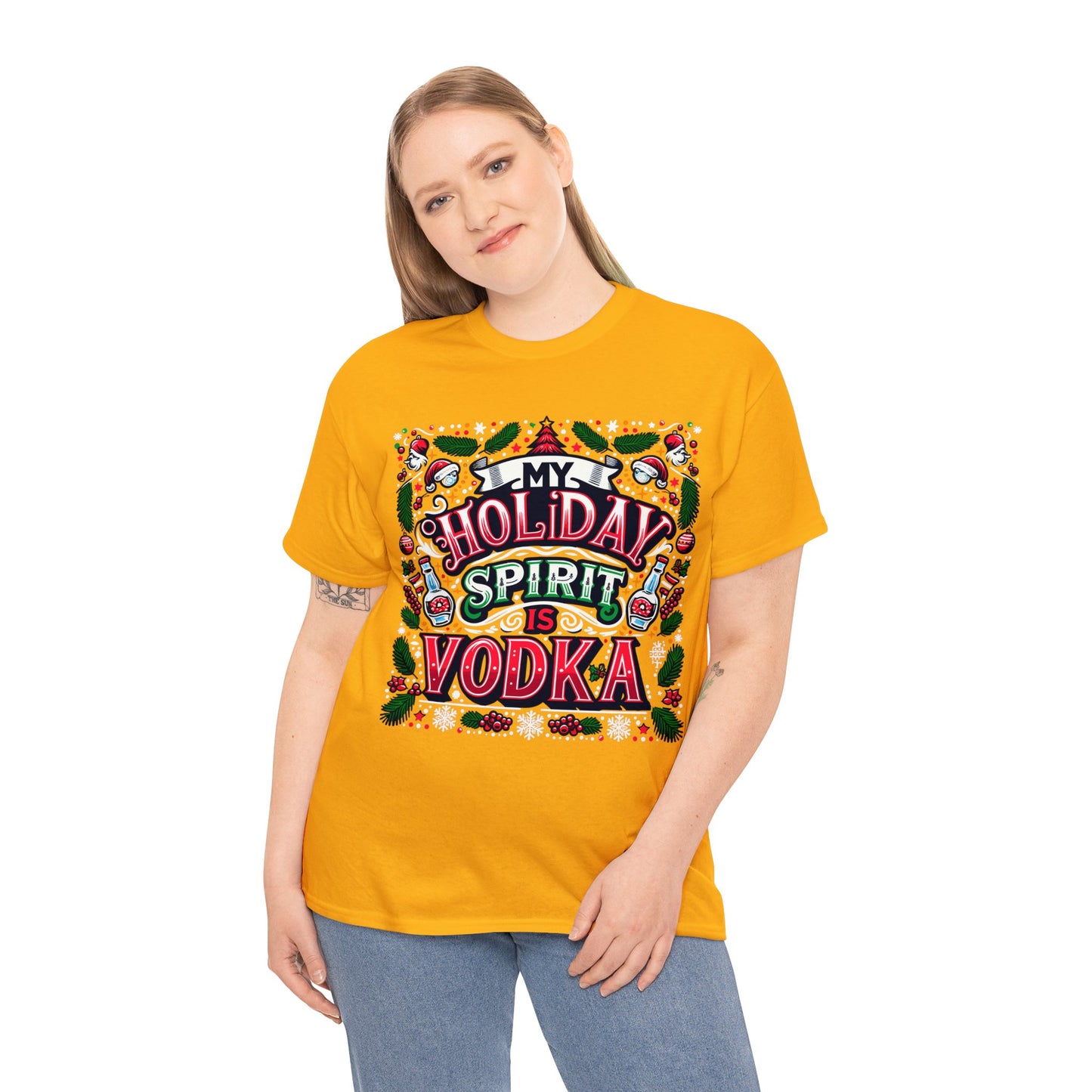 My Holiday Spirit is Vodka Heavy Cotton Tee