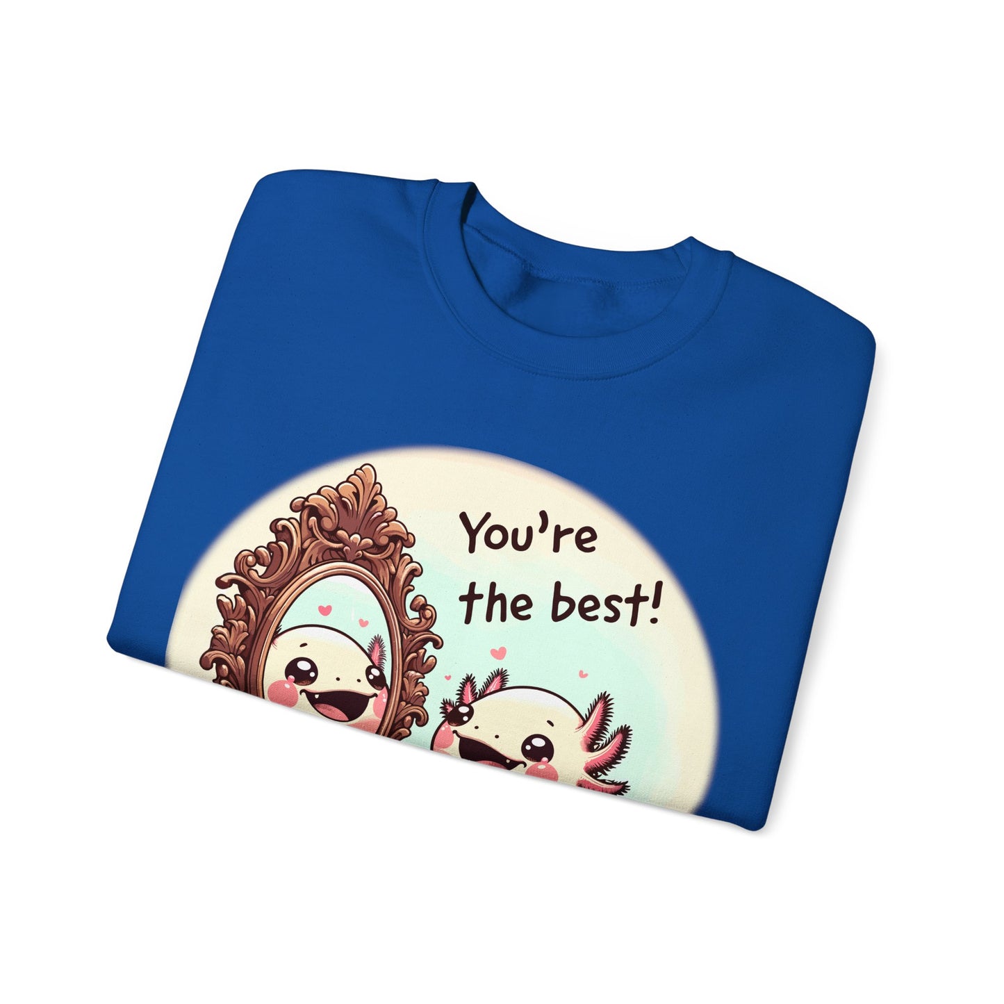 Axolotl You're the Best Crewneck Sweatshirt