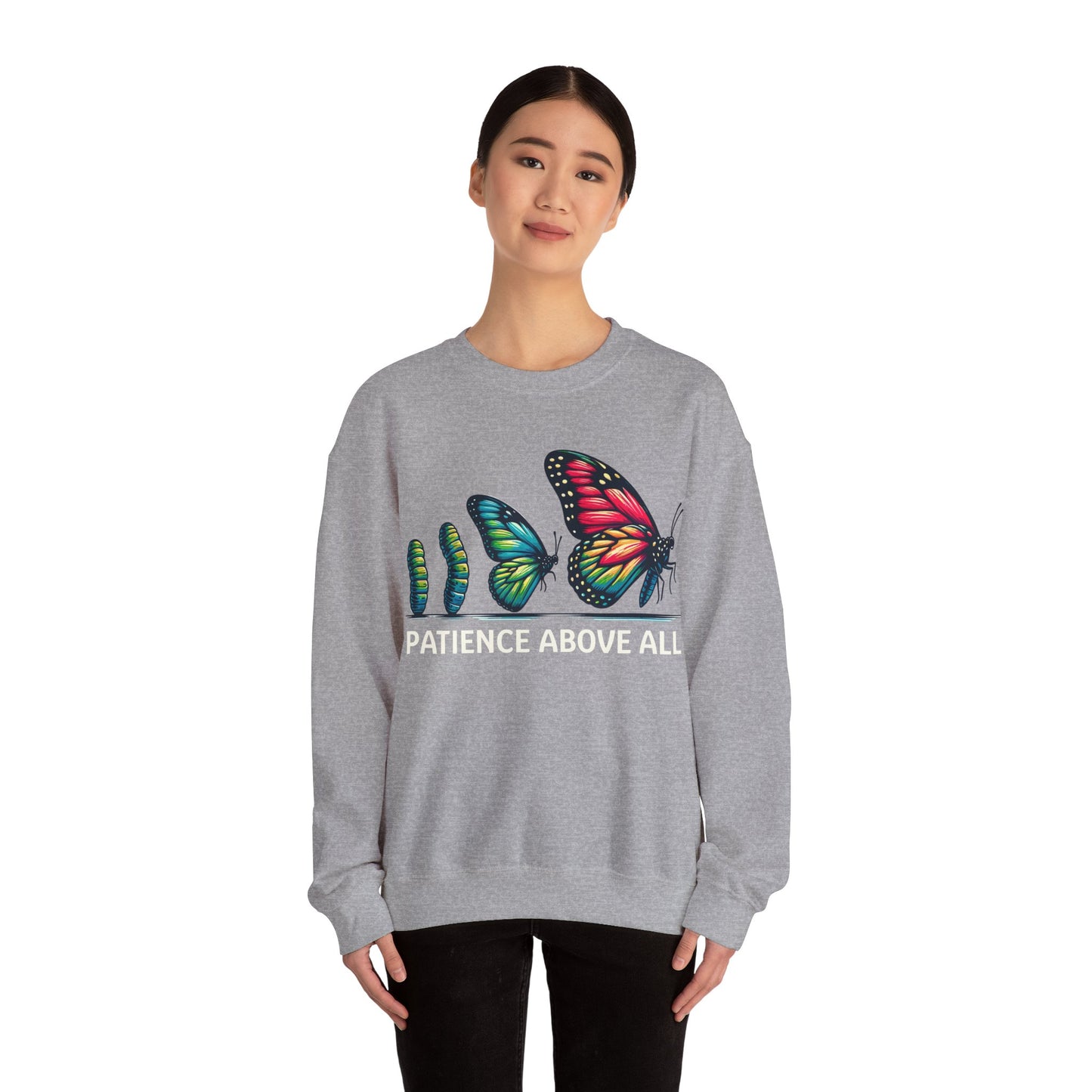 Patience Above All Butterfly Crewneck Sweatshirt