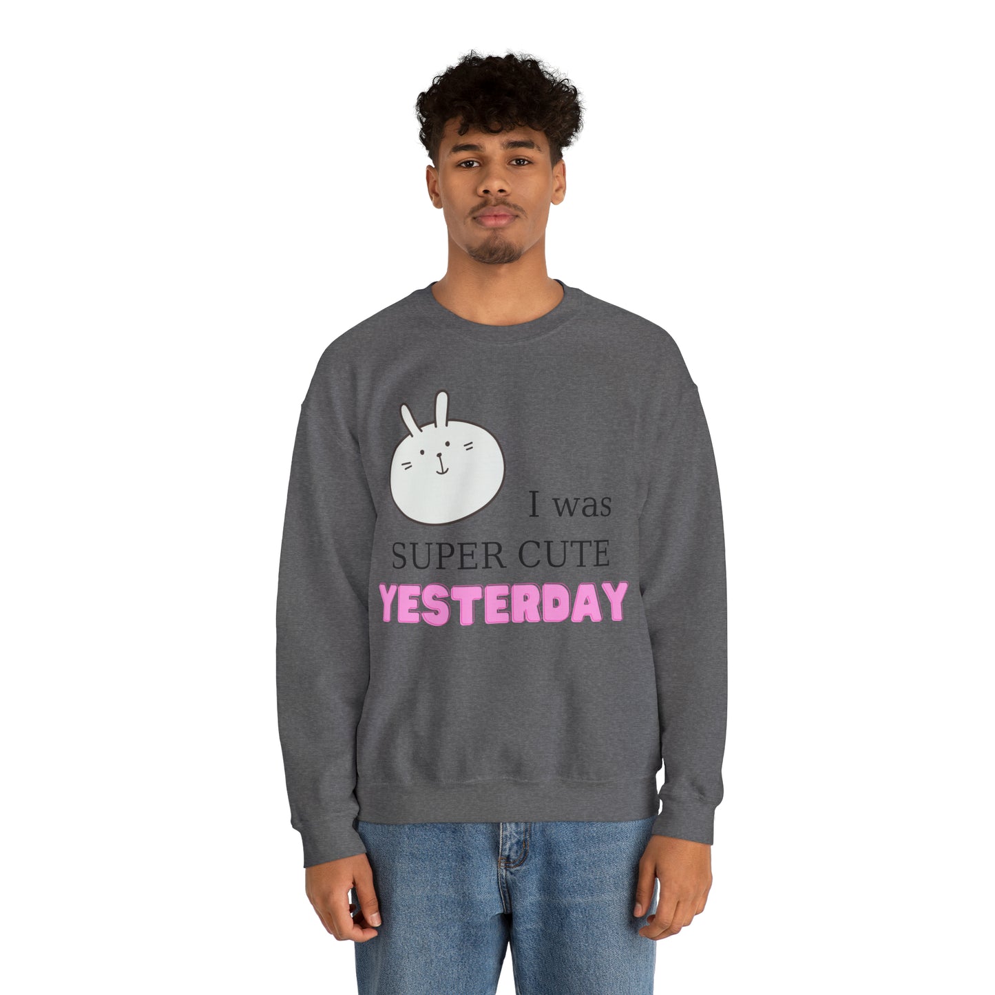 I Was Super Cute Yesterday Crewneck Sweatshirt