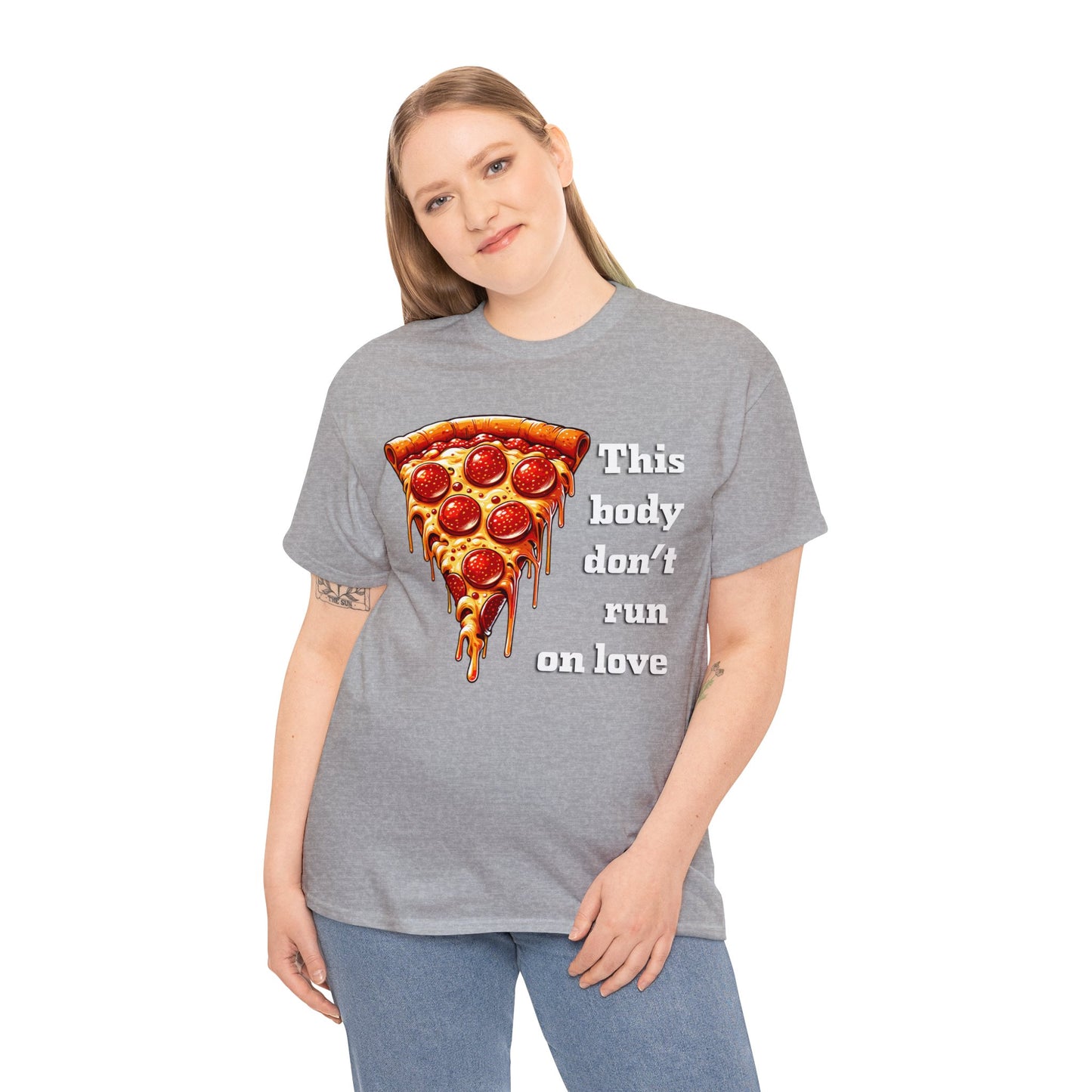 This Body Don't Run on Love Pizza Heavy Cotton Tee