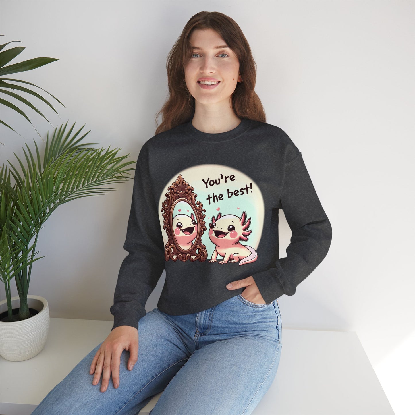 Axolotl You're the Best Crewneck Sweatshirt