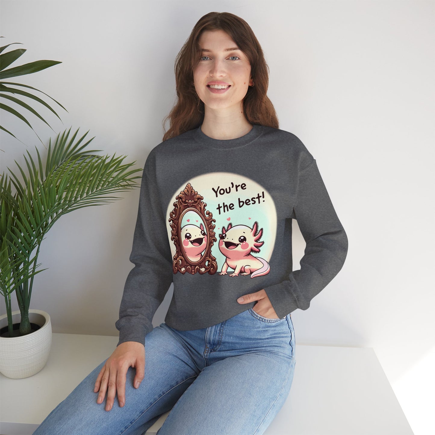 Axolotl You're the Best Crewneck Sweatshirt