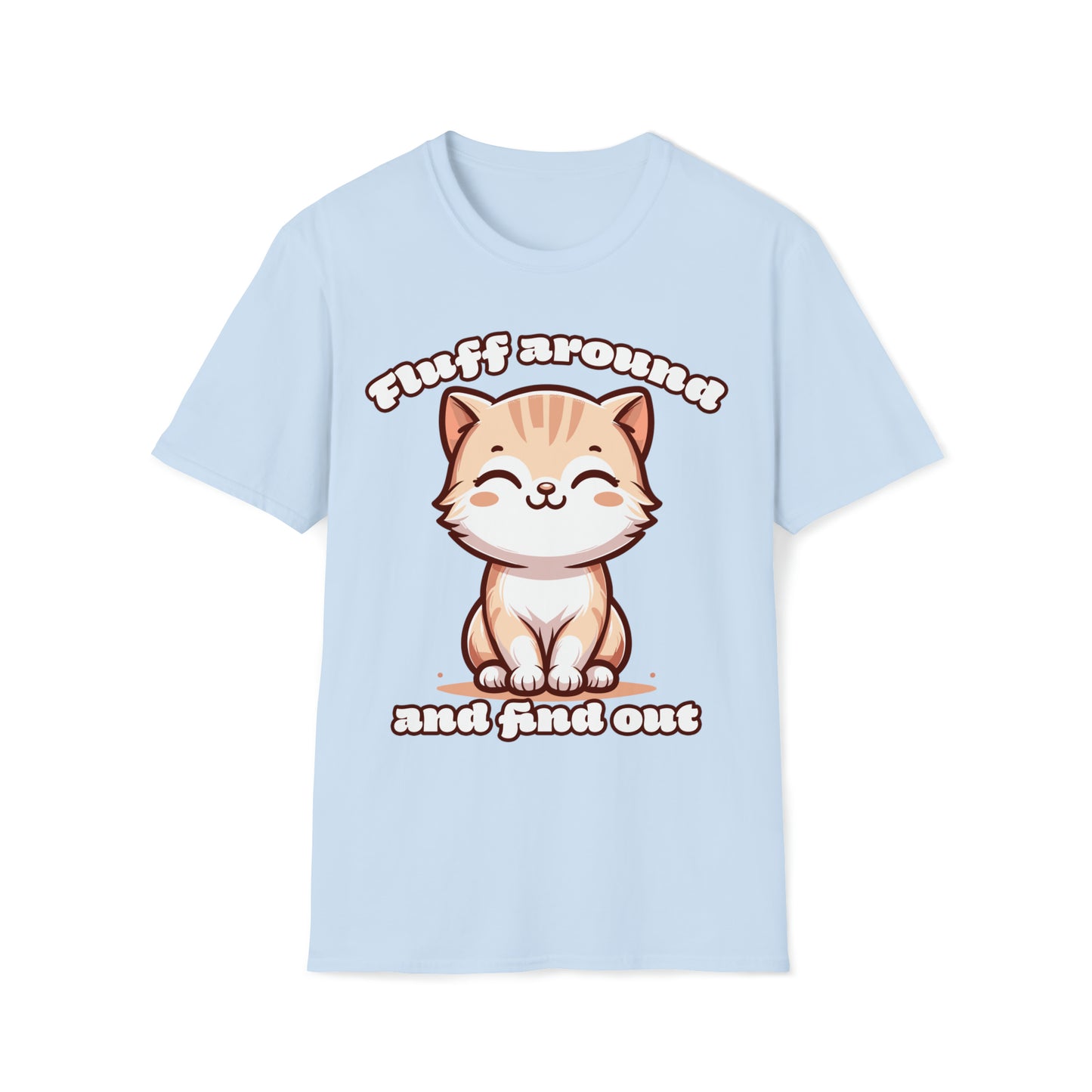 Fluff Around Unisex Softstyle T-Shirt