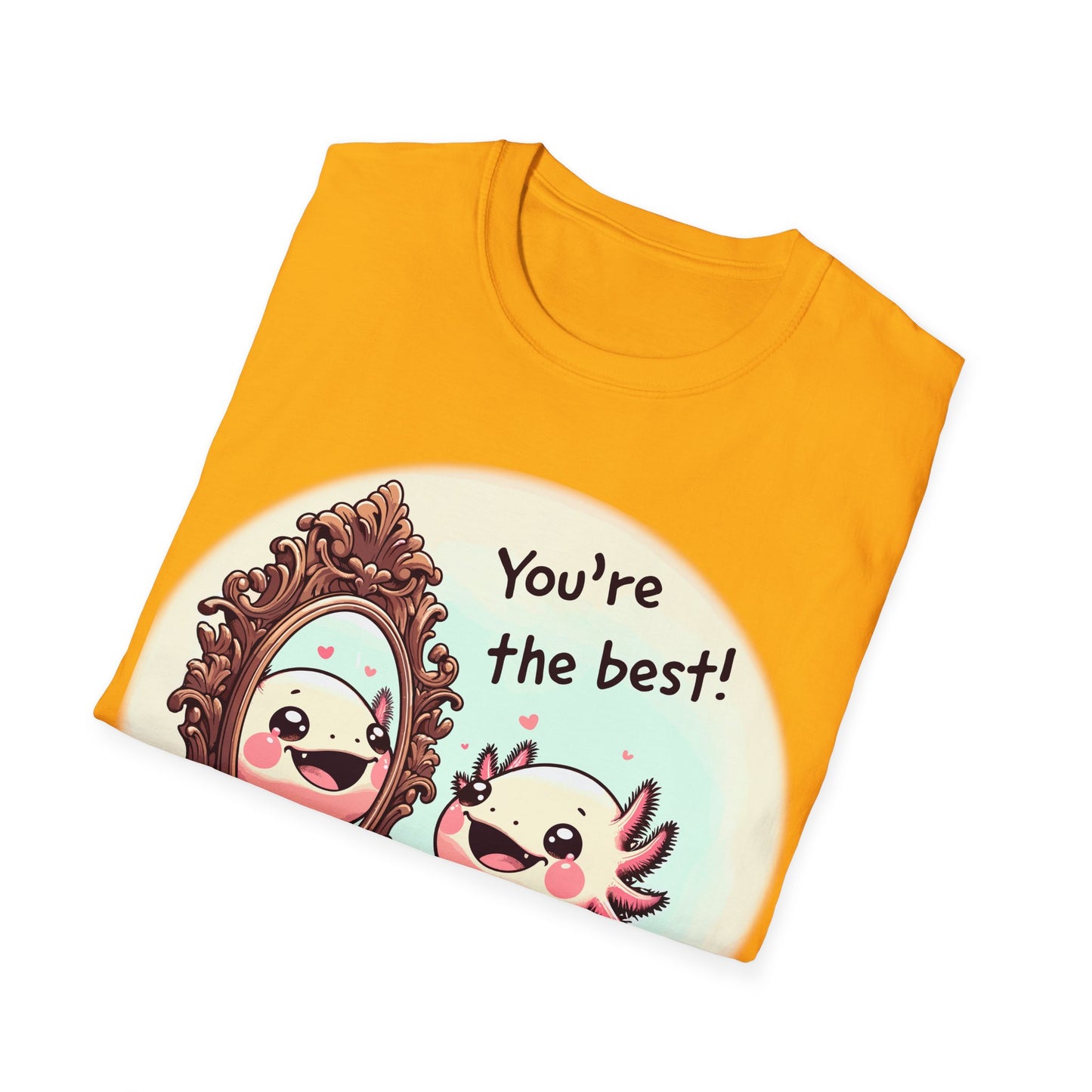 Axolotl You're the Best Softstyle T-Shirt