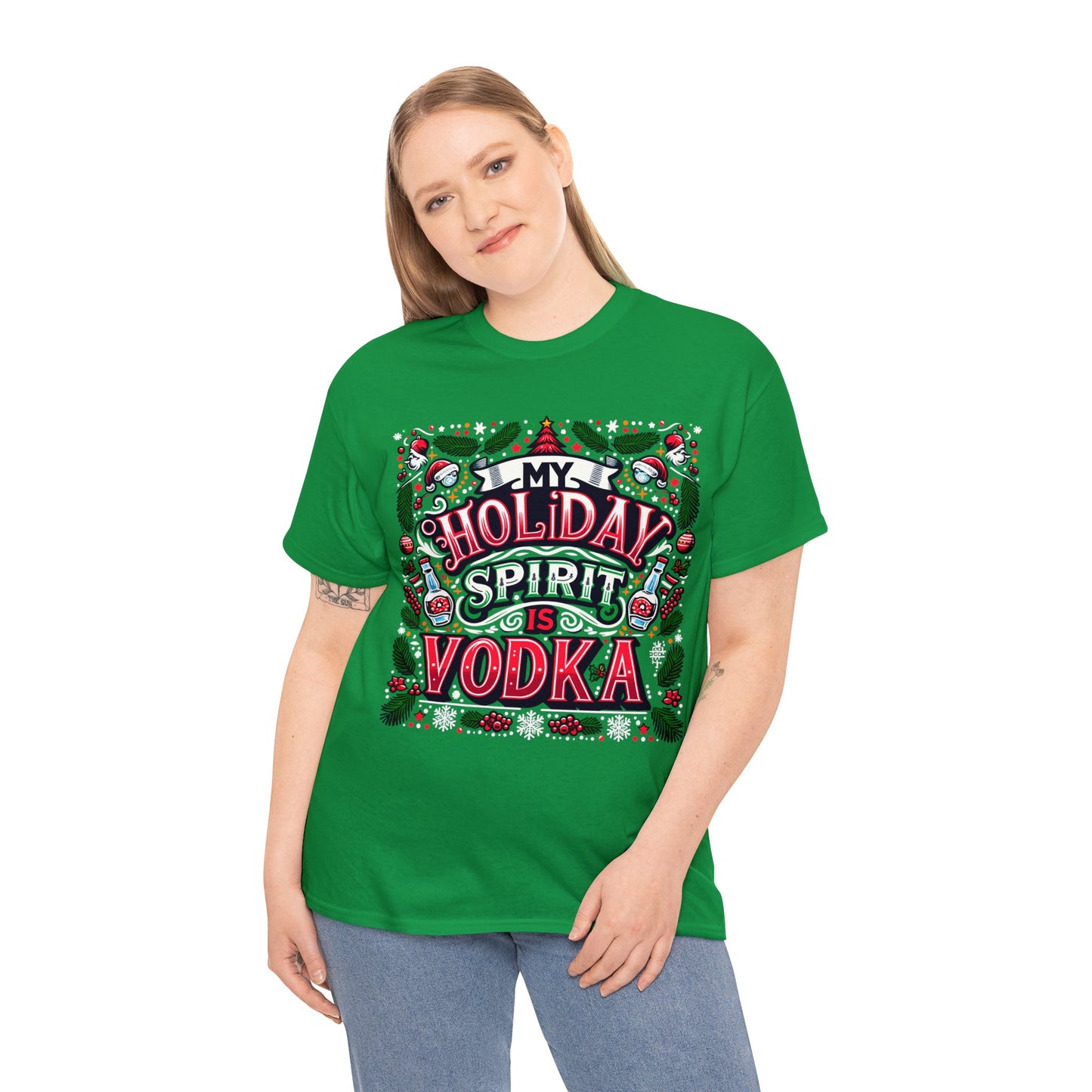 My Holiday Spirit is Vodka Heavy Cotton Tee